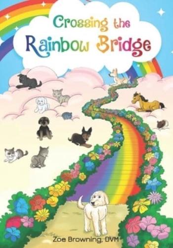 Crossing the Rainbow Bridge