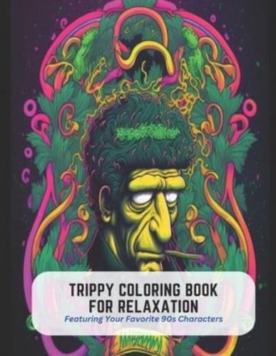 Trippy Coloring Book for Relaxation