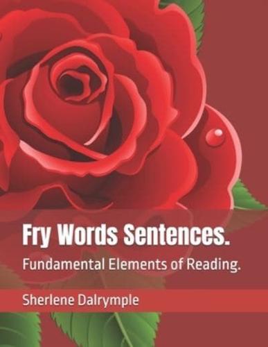 Fry Words Sentences.