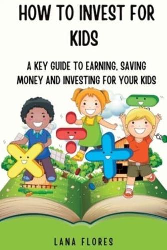 How to Invest for Kids