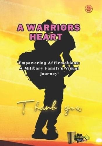 A Warrior's Heart