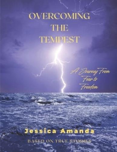 Overcoming the Tempest