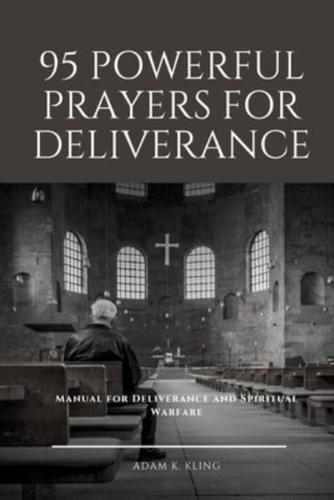 95 Powerful Prayers for Deliverance