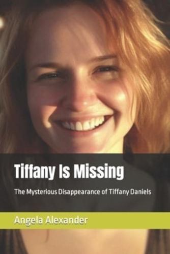 Tiffany Is Missing