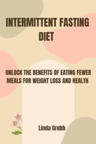 Intermittent Fasting Diet