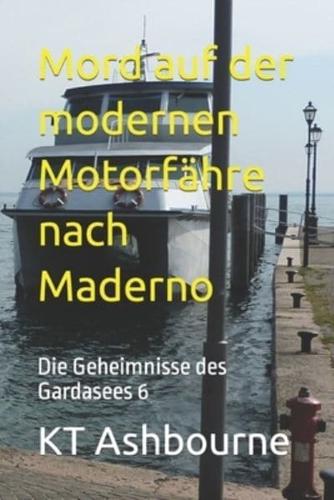 Mord Auf Der Modernen Motorfähre Nach Maderno