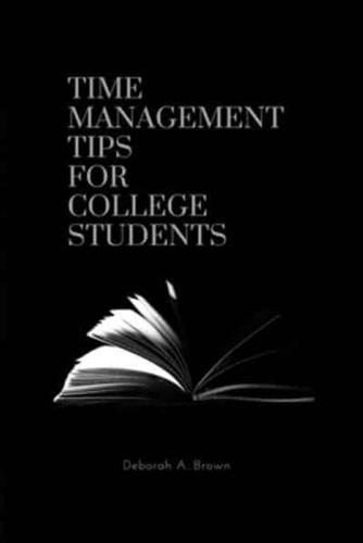 Time Management Tips For College Students