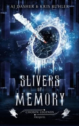 Slivers of Memory