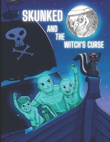 Skunked and The Witch's Curse