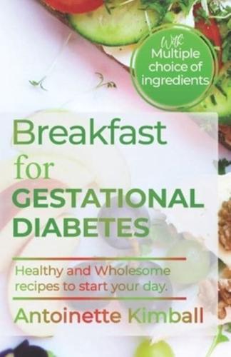 Breakfast for Gestational Diabetes