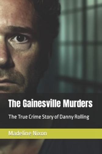 The Gainesville Murders
