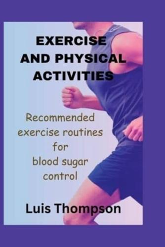 Exercise and Physical Activities