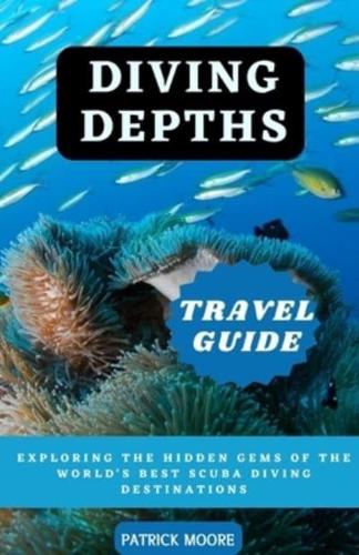 Diving Depths Travel Guide