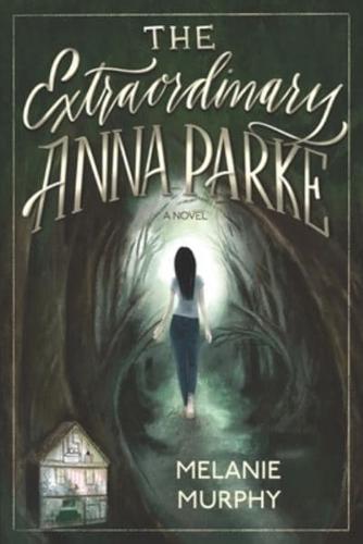 The Extraordinary Anna Parke