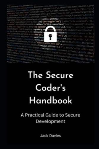 The Secure Coder's Handbook