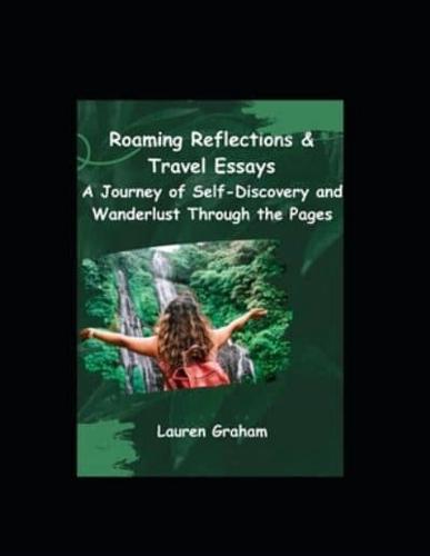 Roaming Reflections & Travel Essays