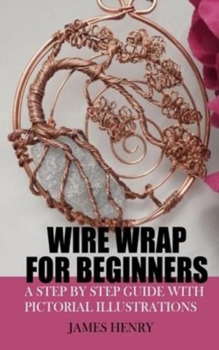 Wire Wrap for Beginners
