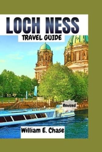 Loch Ness Travel Guide