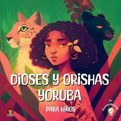 Dioses Y Orishas Yoruba