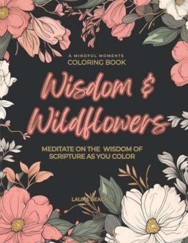 Wisdom and Wildflowers