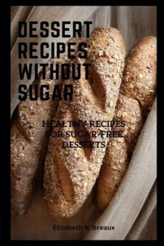 Dessert Recipes Without Sugar