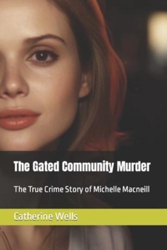 The Gated Community Murder