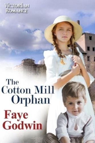 The Cotton Mill Orphan