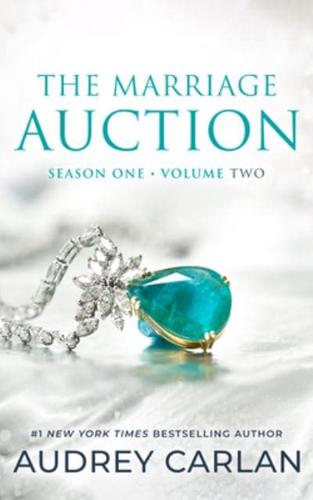 The Marriage Auction: Season One, Volume Two