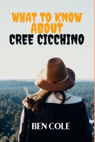 What To Know About Cree Cicchino
