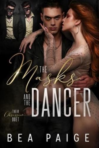 The Masks and The Dancer: A Dark Reverse Harem Romance