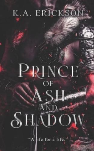 Prince of Ash and Shadow: Prince of Ash and Shadow #1