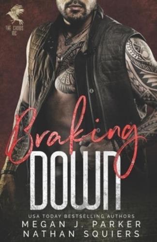 Braking Down: The Crows MC #3