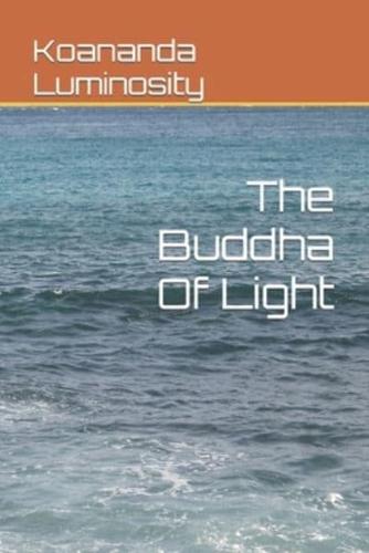 The Buddha Of  Light