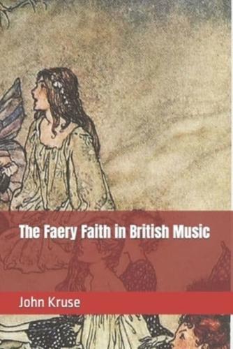 The Faery Faith in British Music