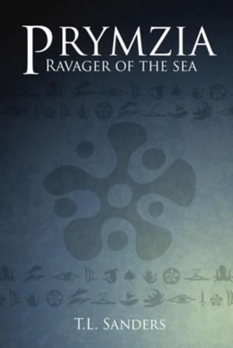 Ravager of the Sea (Prymzia Series Book 1): YA Fantasy Series