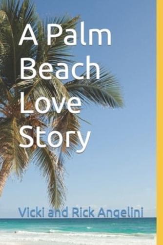 A Palm Beach Love Story
