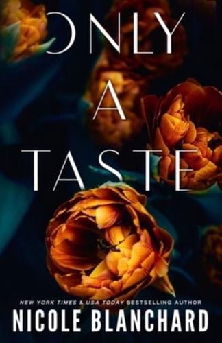 Only A Taste: A Romance Collection
