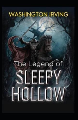 The Legend Of Sleepy Hollow By Washington Irving: Illustrated Edition