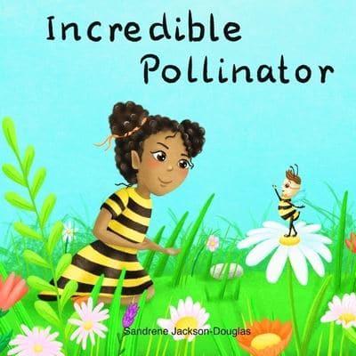 Incredible Pollinator