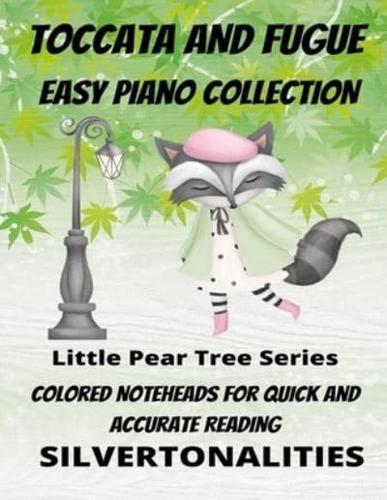 Toccata and Fugue for Easy Piano Little Pear Tree Series