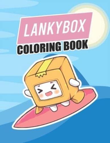 LankỵBox Coloring Book: Lankỵbox for Kids Will Love This Gift. An Easy Way to Unwind and Boost Creativity