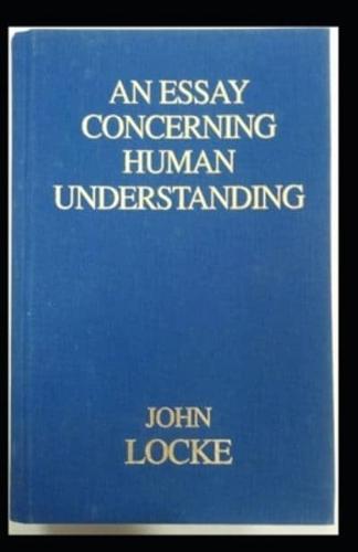 An Essay Concerning Human Understanding (Illustarted)