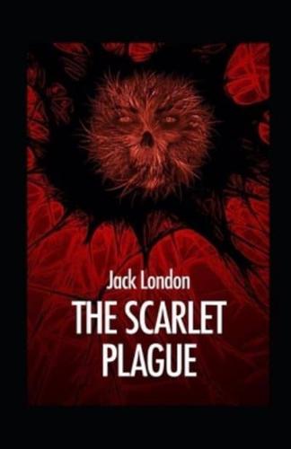 The Scarlet Plague Annotated