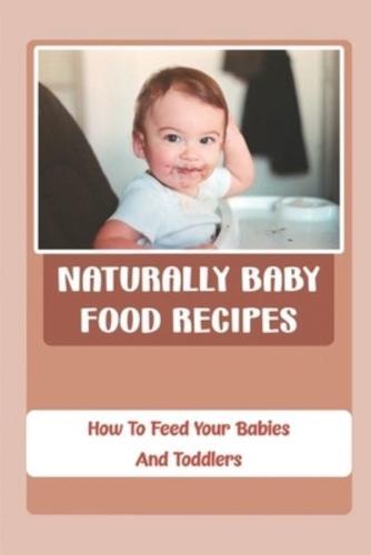 Naturally Baby Food Recipes