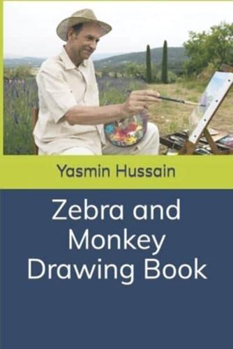 Zebra and Monkey Drawing Book