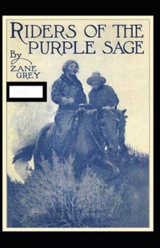 Riders of the Purple Sage Annotated