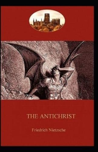 The Anti Christ (Illustarted)