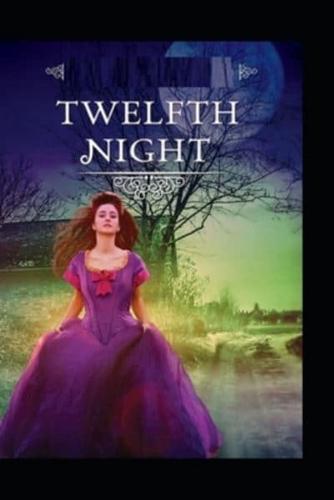 Twelfth Night William Shakespeare(illustrated edition)