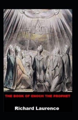 The Books of Enoch: The Angels, The Watchers and The Nephilim(illustratd edition)