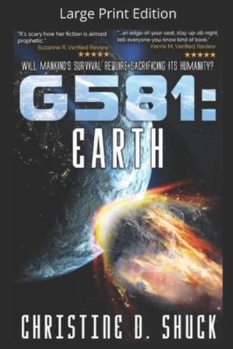 G581: Earth: Large Print Edition